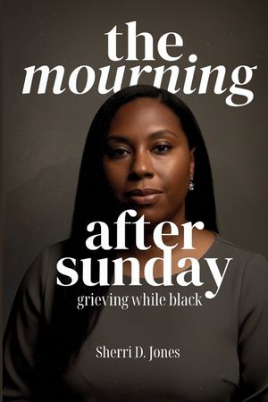 The Mourning After Sunday: Grieving While Black image number 0