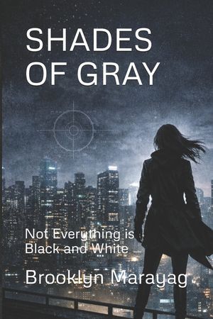 Shades of Gray: Not Everything Is Black and White image number 0