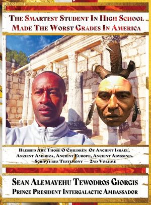The Smartest Student in High School Made the Worst Grades in America.: Blessed Are Those O Children Ancient Israel, Ancient America, Ancient Europe, A image number 0