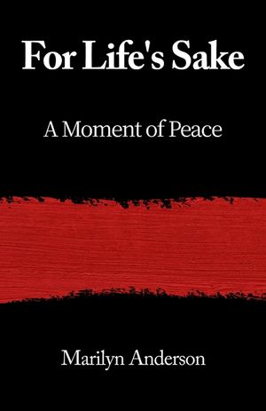 For Life's Sake: A Moment of Peace image number 0