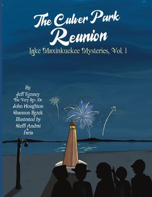 The Culver Park Reunion: Lake Maxinkuckee Mysteries, Vol. 1 image number 0