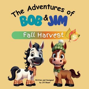 The Adventures of Bob & Jim: Fall Harvest image number 0