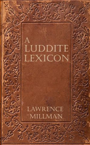 A Luddite Lexicon image number 0