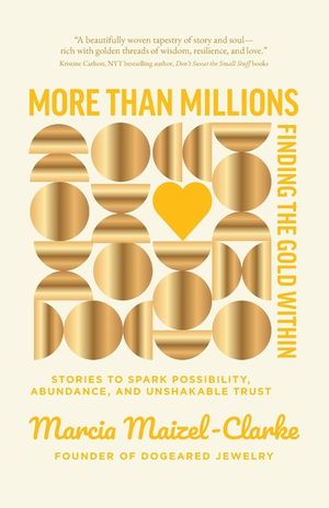 More than Millions: Finding the Gold Within image number 0
