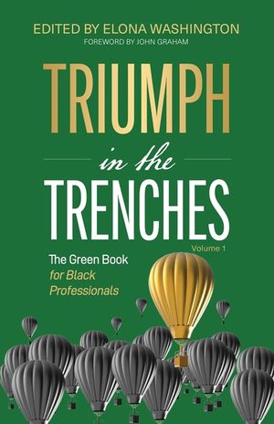 Triumph in the Trenches: The Green Book for Black Professionals image number 0