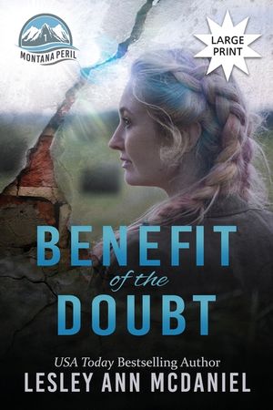 Benefit of the Doubt: A Large-Print, Christian Romantic-Suspense Novel image number 0