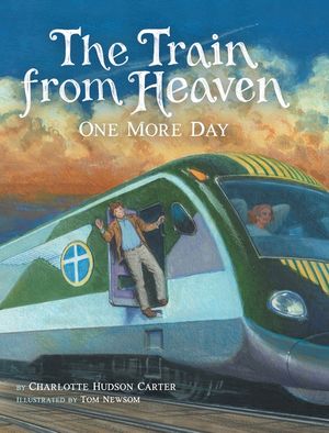 The Train from Heaven: One More Day image number 0