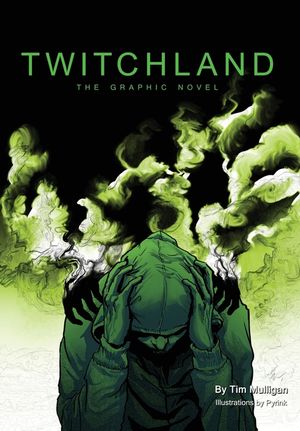 Twitchland: The Graphic Novel image number 0