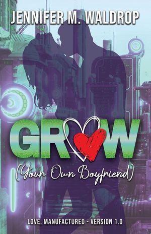 GROW (Your Own Boyfriend) image number 0