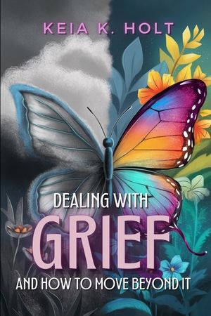 Dealing with Grief and How to Move Beyond It image number 0