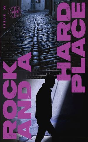 Rock and a Hard Place, Issue 15: Fall 2025 image number 0