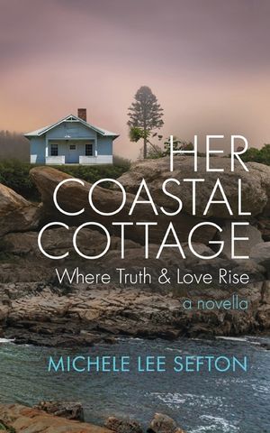 Her Coastal Cottage: Where Truth & Love Rise image number 0