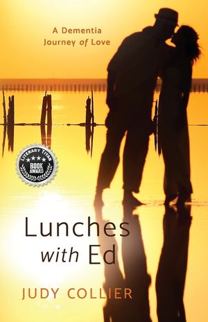Lunches with Ed: A Dementia Journey of Love image number 0