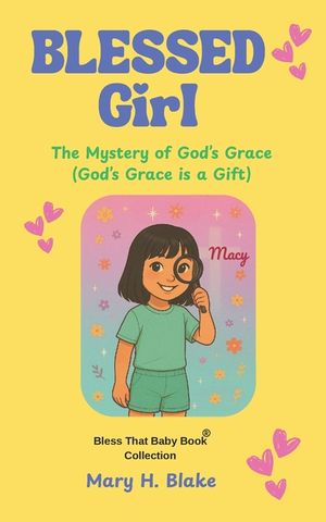The Mystery of Grace-Macy: (God's Grace is a Gift) image number 0