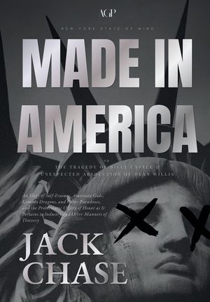 Made in America: or The Tragedy of Billy Castle and Unexpected Absolution of Dean Willis image number 0