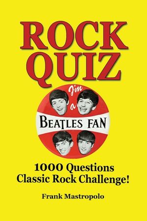 Rock Quiz: 1000 Questions Classic Rock Challenge! image number 0