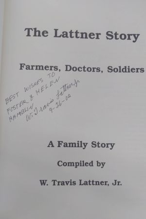 The Lattner Story: Farmers, Doctors, Soldiers image number 1