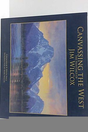 Canvassing the West: The Paintings of Jim Wilcox image number 0