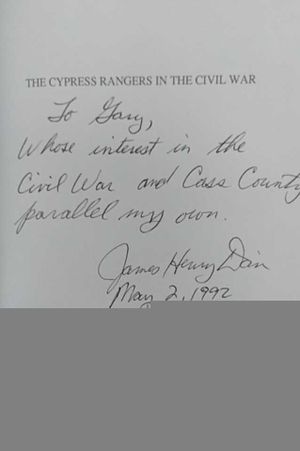 The Cypress Rangers in the Civil War: The experiences of 85 Confederate cavalrymen from Texas image number 2
