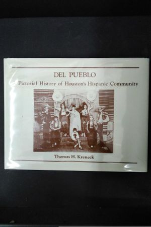 Del Pueblo_Pictorial History of Houston's Hispanic Community image number 0