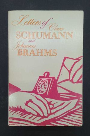 Letters of Clara Schumann and Johannes Brahms, 1853-1896, Vol. 1 image number 0