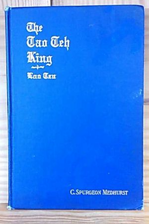 The Tao Teh King a Short Study in Comparative Religion image number 0