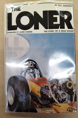 The Loner: The Story of a Drag Racer image number 0