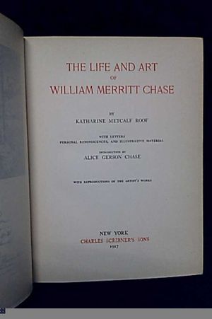 The Life and Art of William Merritt Chase image number 0