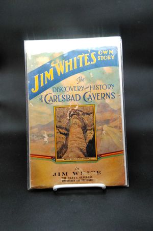 Discovery and History of Carlsbad Caverns, the (jim White's Own story) image number 0