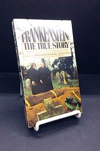 Frankenstein: The True Story