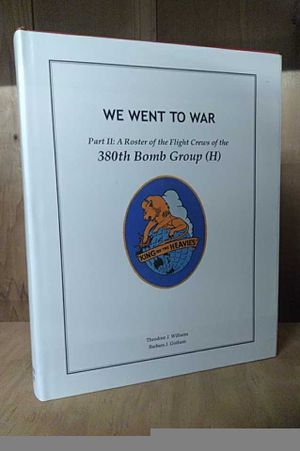 We Went to War, Part II: A Roster of the Flight Crews of the 380th Bomb Group (H) image number 0