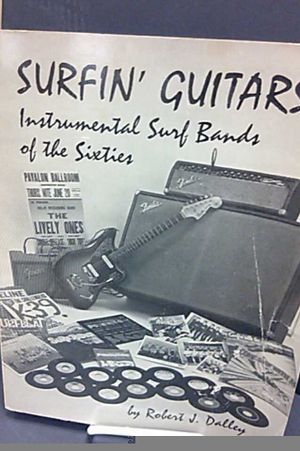 Surfin' guitars:instrumental surf bands of the sixties image number 0