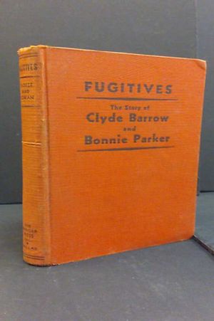 Fugitives, The Story of Clyde Barrow and Bonnie Parker image number 0
