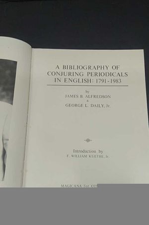 Bibliography of Conjuring Periodicals in English : 1791-1983 image number 1