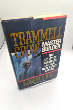 Trammell Crow, Master Builder image number 0