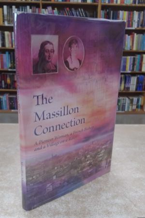 The Massillon Connection: A Pioneer Woman, a French Bishop, and a Village on a River image number 1