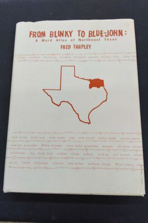 From blinky to blue-john: A word atlas of Northeast Texas image number 0