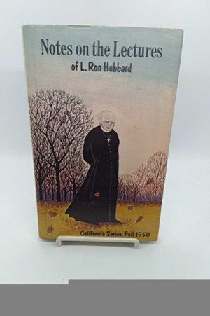 Notoes on the Lectures of L. Ron Hubbard image number 1