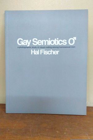 Hal Fischer: Gay Semiotics: A Photographic Study of Visual Coding Among Homosexual Men image number 0