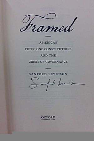 Framed: America's 51 Constitutions and the Crisis of Governance image number 1