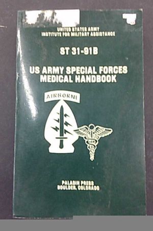 U.S. Army Special Forces Medical Handbook/st 31-91B image number 0