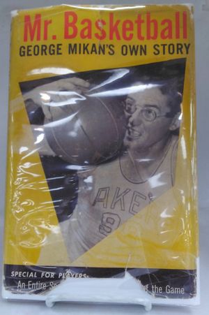 Mr. Basketball George Mikan's Own Story image number 0