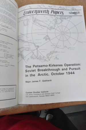 Leavenworth Papers Number 17 the Petsamo-Kirkenes Operations: Soviet Breakthrough and Pusuit in the Arctic, October 1944 image number 1