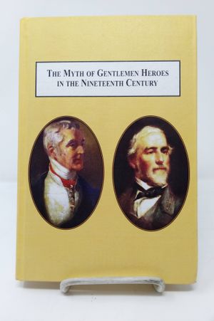 The Myth of Gentlemen Heroes in the Nineteenth Century: The Duke of Wellington and General Robert E. Lee image number 0