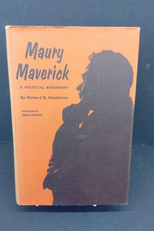 Maury Maverick: A Political Biography image number 0