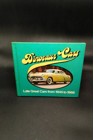 Dinosaur Cars: Late Great Cars from 1945-1966 image number 0