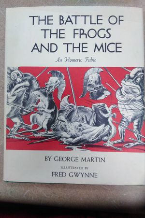 The Battle of the Frogs and the Mice: An Homeric Fable image number 0