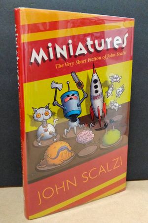 Miniatures: The Very Short Fiction of John Scalzi image number 0