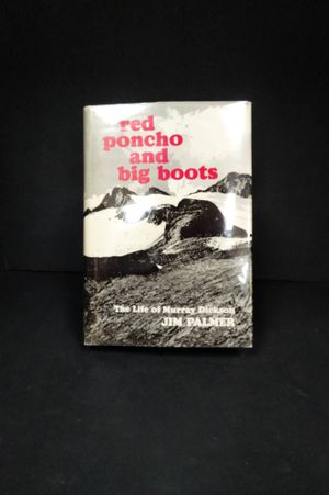 Red poncho and big boots;: The life of Murray Dickson image number 0