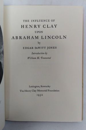 The Influence of Henry Clay upon Abraham Lincoln image number 1